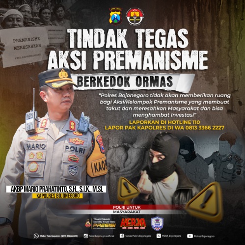 Kapolres Bojonegoro AKBP Mario Prahatinto, Pastikan Tindak Tegas Aksi Premanisme di Wilayahnya