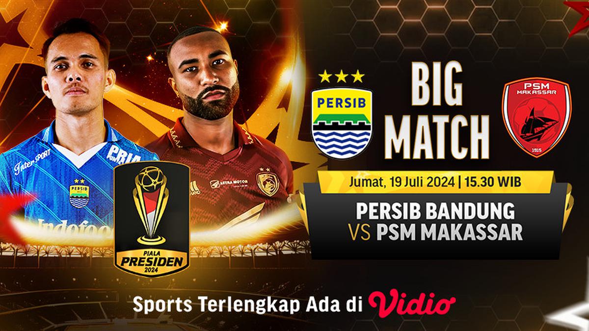 Jadwal Terbaru Laga Klasik: Persib Bandung vs PSM Makassar Resmi Ditunda!