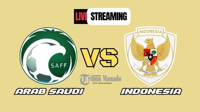Menilik Peluang Garuda: Catatan Impresif Indonesia dalam Dua Duel Terakhir Kontra Arab Saudi di Kualifikasi Piala Dunia 2026 Menilik Peluang Garuda: Catatan Impresif Indonesia dalam Dua Duel Terakhir Kontra Arab Saudi di Kualifikasi Piala Dunia 2026