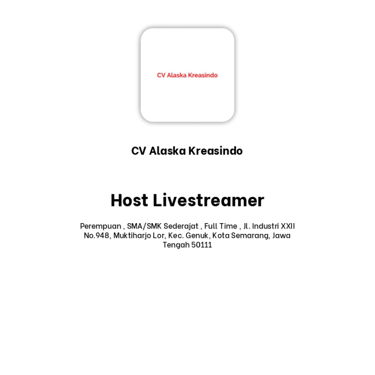 Host Livestreamer Kreatif – Semarang (CV Alaska Kreasindo)