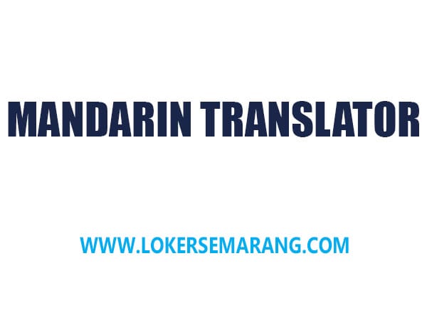 Mandarin Translator – Ivy Park BSB City Semarang