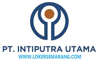 Mandor Armada: Kesempatan Berkarir di PT Intiputra Utama Semarang
