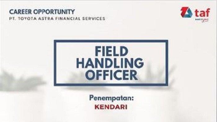 PT Toyota Astra Financial Services (TAF) Buka Lowongan Kerja Sales Officer di Jawa Timur