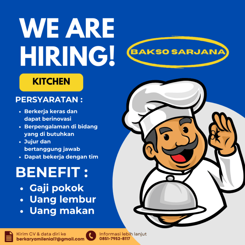 Kesempatan Bergabung dengan Bakso Agung Semarang: Lowongan Kitchen dan Waiters!