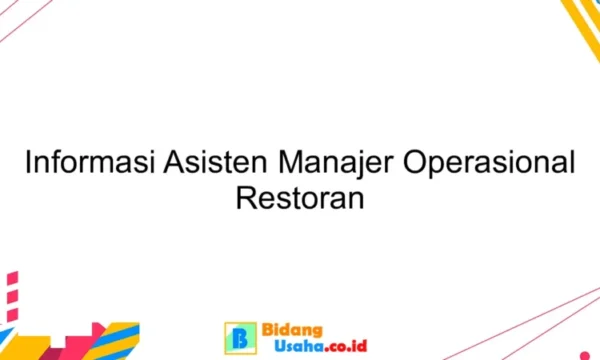 Asisten Manajer Restoran – Pengawasan Operasional & Layanan
