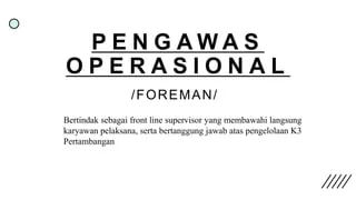Supervisor Pengawasan Operasional