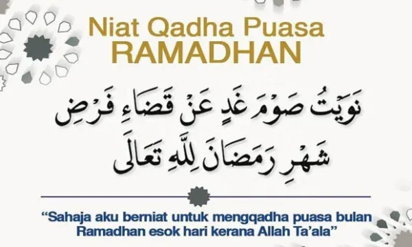 Rahasia 5 Niat Puasa Qadha yang Wajib Kamu Tahu Agar Qadha Ramadhan 2026 Tuntas Sempurna