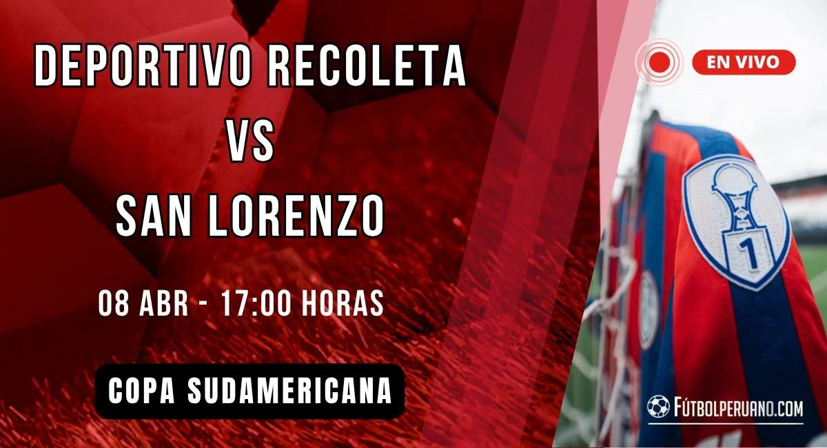 Deportivo Recoleta vs San Lorenzo en vivo por la Copa Sudamericana 2026 Deportivo Recoleta vs San Lorenzo en vivo por la Copa Sudamericana 2026