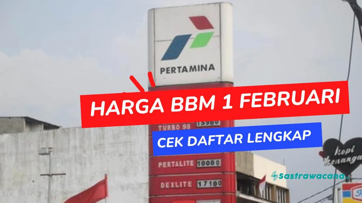 Harga BBM Pertamina Per 1 Februari 2026 Resmi Berubah Cek Daftar Harga Harga BBM Pertamina Per 1 Februari 2026 Resmi Berubah Cek Daftar Harga