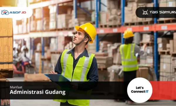 Admin Gudang menjadi Staf Administrasi Gudang