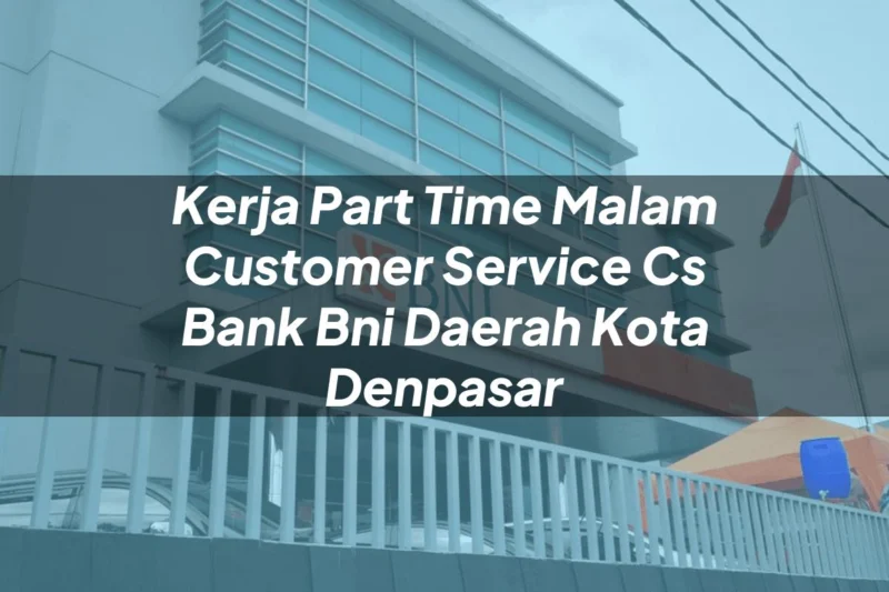 Customer Service Kota Denpasar dan Badung